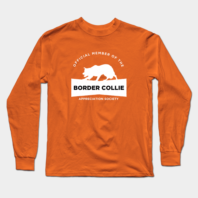 Border Collie Appreciation Society - Border Collie - Long Sleeve T